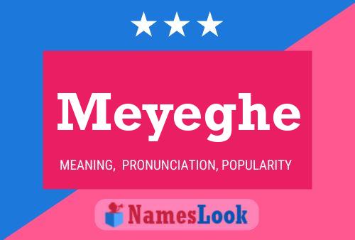 Meyeghe Name Poster