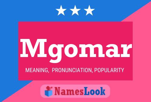 Mgomar Name Poster