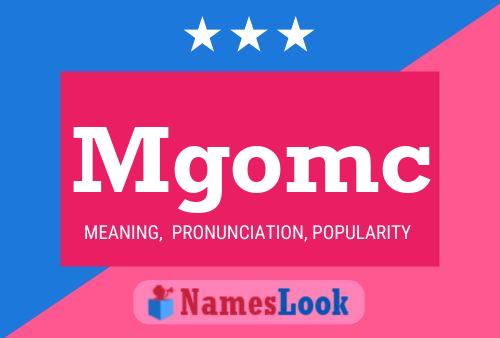 Mgomc Name Poster