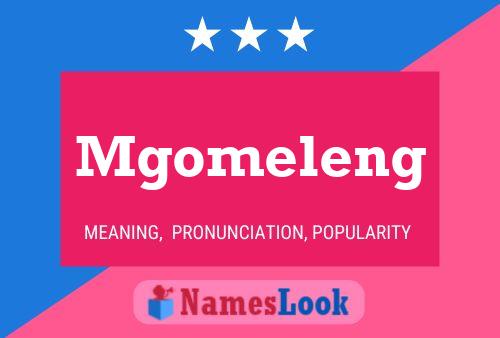 Mgomeleng Name Poster