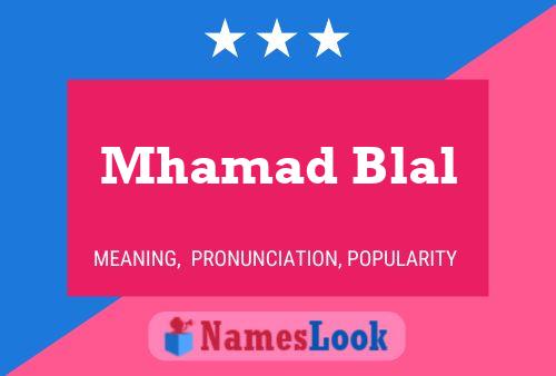 Mhamad Blal Name Poster