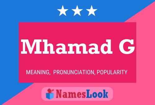 Mhamad G Name Poster