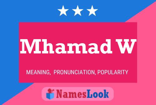 Mhamad W Name Poster