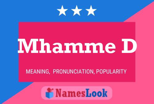 Mhamme D Name Poster