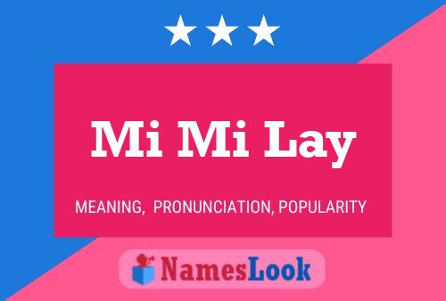 Mi Mi Lay Name Poster