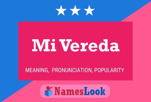 Mi Vereda Name Poster