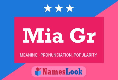 Mia Gr Name Poster