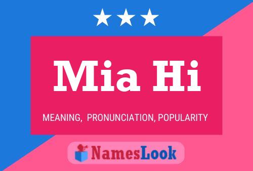 Mia Hi Name Poster