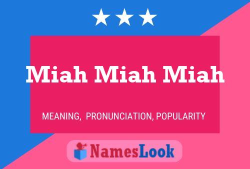 Miah Miah Miah Name Poster