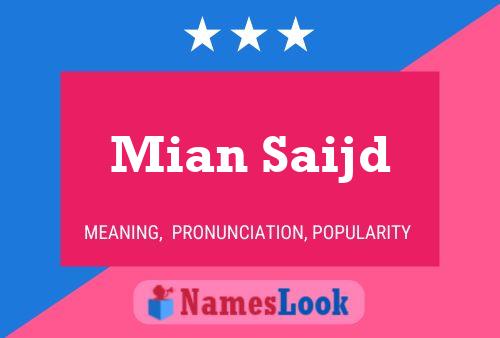 Mian Saijd Name Poster