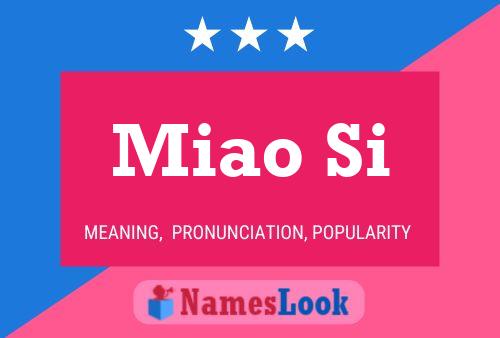 Miao Si Name Poster