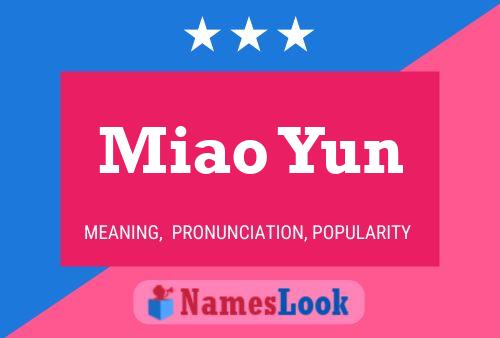 Miao Yun Name Poster