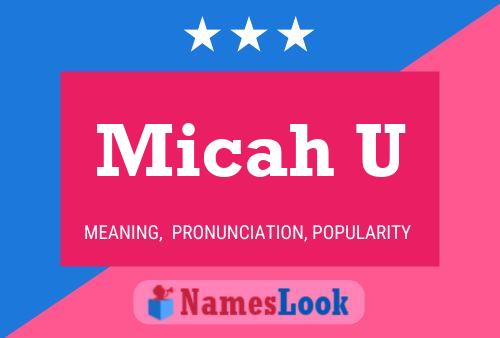 Micah U Name Poster