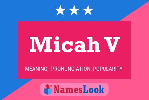 Micah V Name Poster