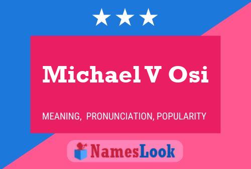 Michael V Osi Name Poster