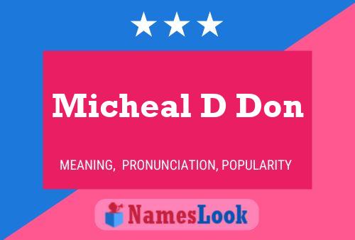 Micheal D Don Name Poster