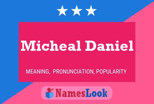 Micheal Daniel Name Poster