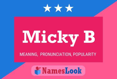 Micky B Name Poster