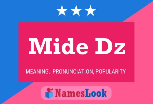 Mide Dz Name Poster