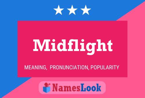 Midflight Name Poster