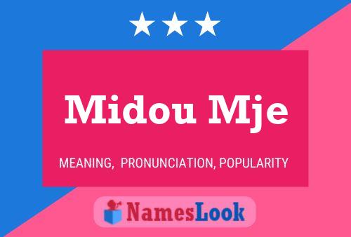 Midou Mje Name Poster