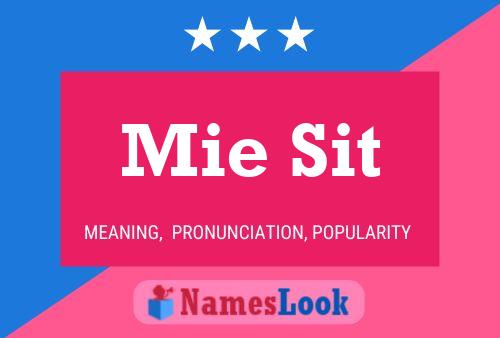 Mie Sit Name Poster