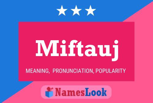 Miftauj Name Poster