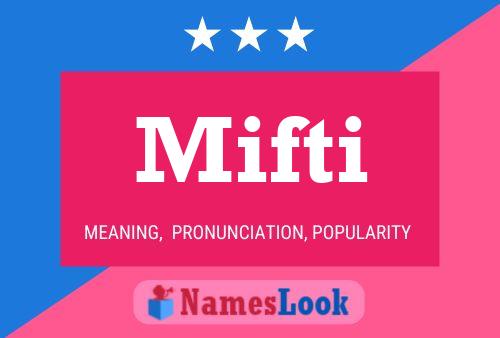 Mifti Name Poster