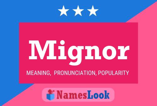 Mignor Name Poster