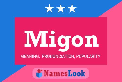 Migon Name Poster