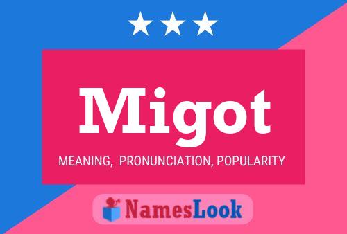 Migot Name Poster