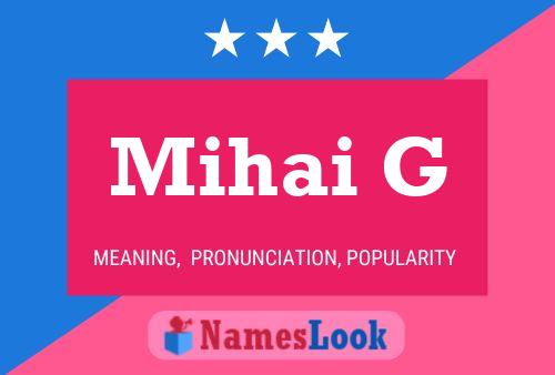 Mihai G Name Poster