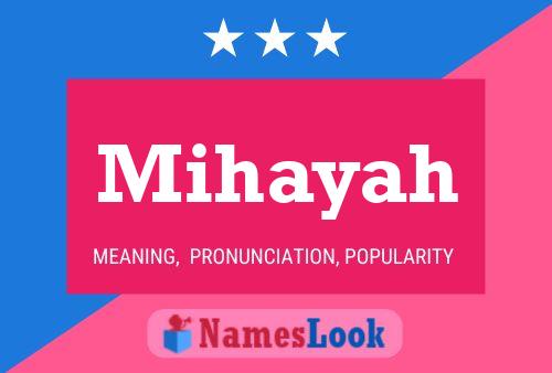 Mihayah Name Poster