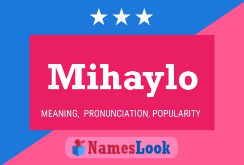 Mihaylo Name Poster