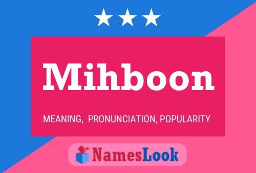 Mihboon Name Poster