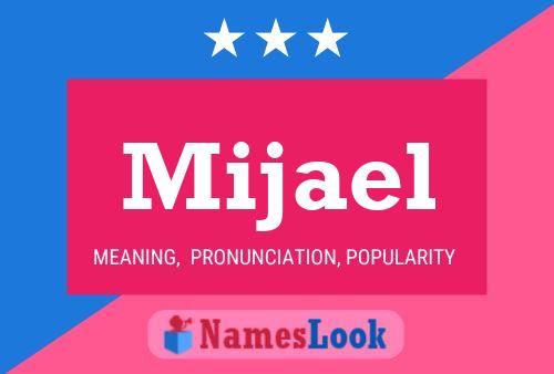 Mijael Name Poster