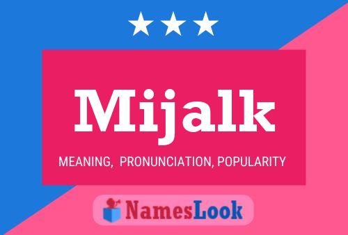 Mijalk Name Poster