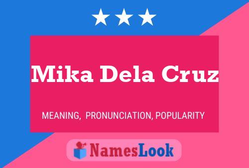 Mika Dela Cruz Name Poster