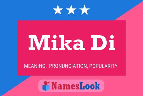 Mika Di Name Poster