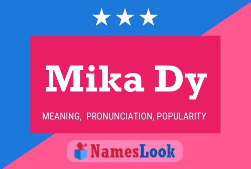 Mika Dy Name Poster