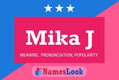 Mika J Name Poster