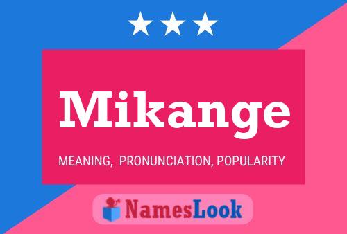 Mikange Name Poster