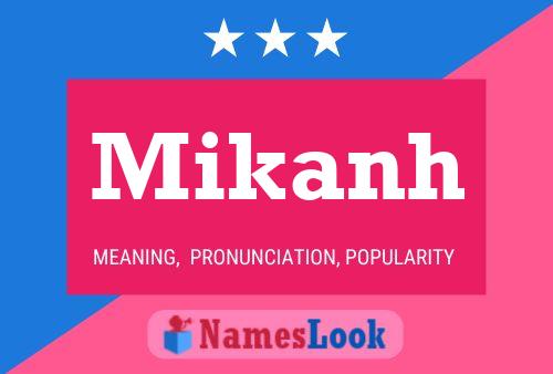 Mikanh Name Poster