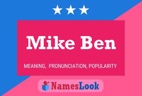 Mike Ben Name Poster