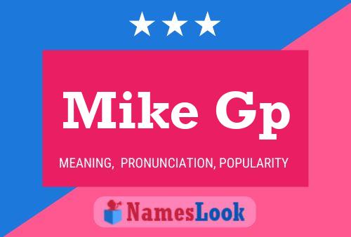 Mike Gp Name Poster