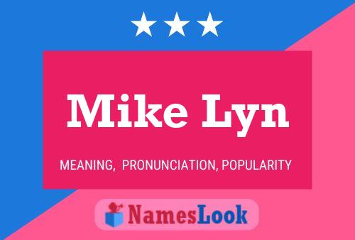 Mike Lyn Name Poster