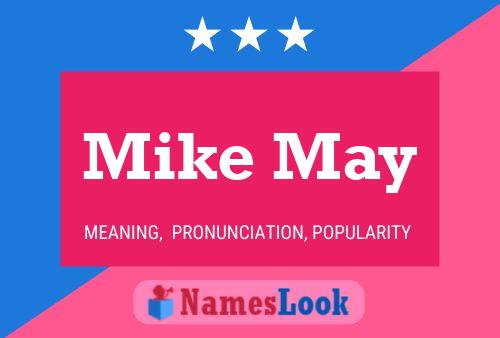 Mike May Name Poster