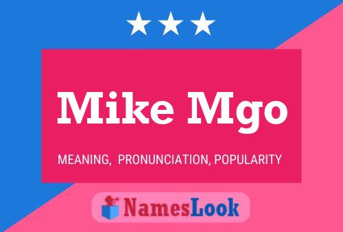 Mike Mgo Name Poster