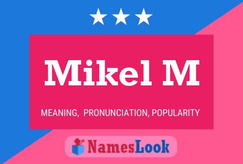 Mikel M Name Poster