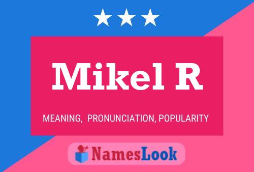 Mikel R Name Poster